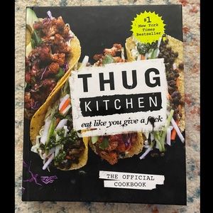 Thug Kitchen: The Official Cookbook (Hardcover) Brand New